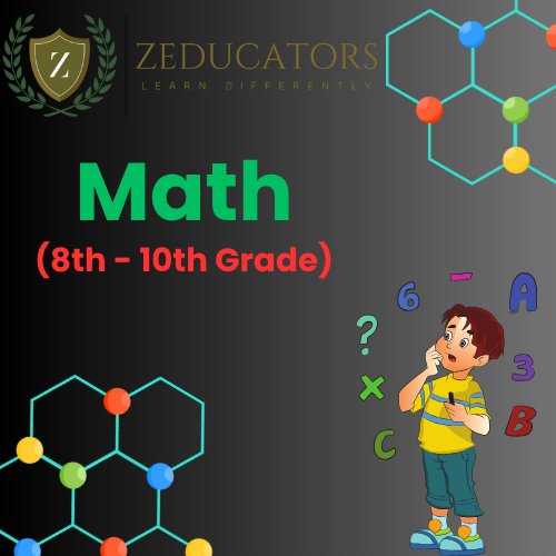 Math (8th - 10th Grade)
